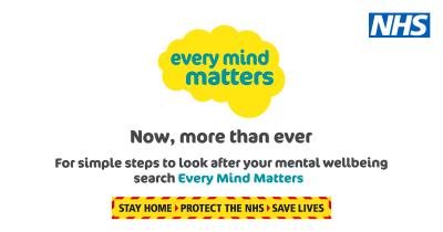 Every Mind Matters has launched a new suite of tips and advice to help people look after their mental wellbeing during the coronavirus outbreak