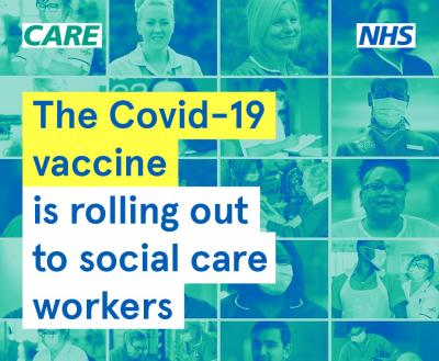 Social care staff are being urged to make sure they have their Covid-19 vaccine
