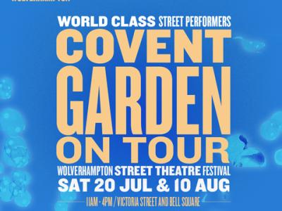 Covent Garden Entertainment returns to Wolverhampton